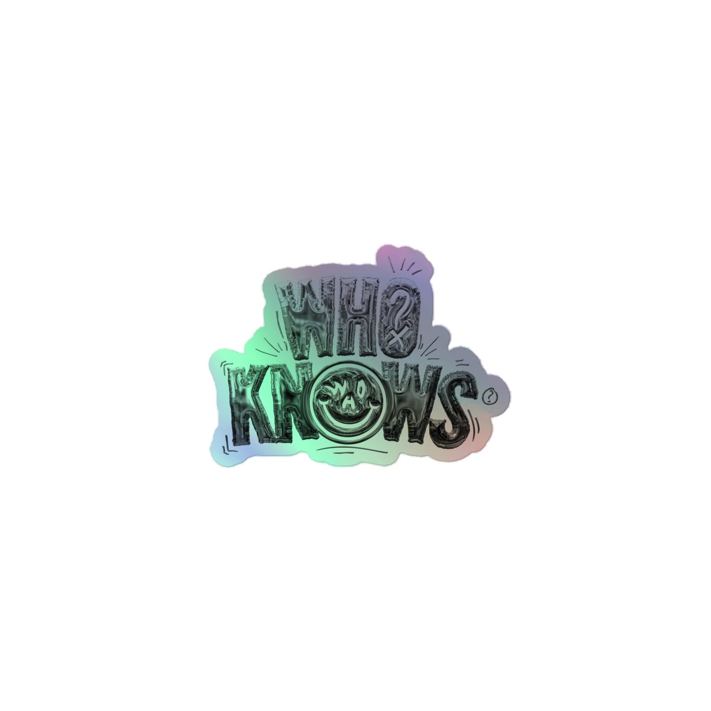 Holographic WhoKnows Stickers