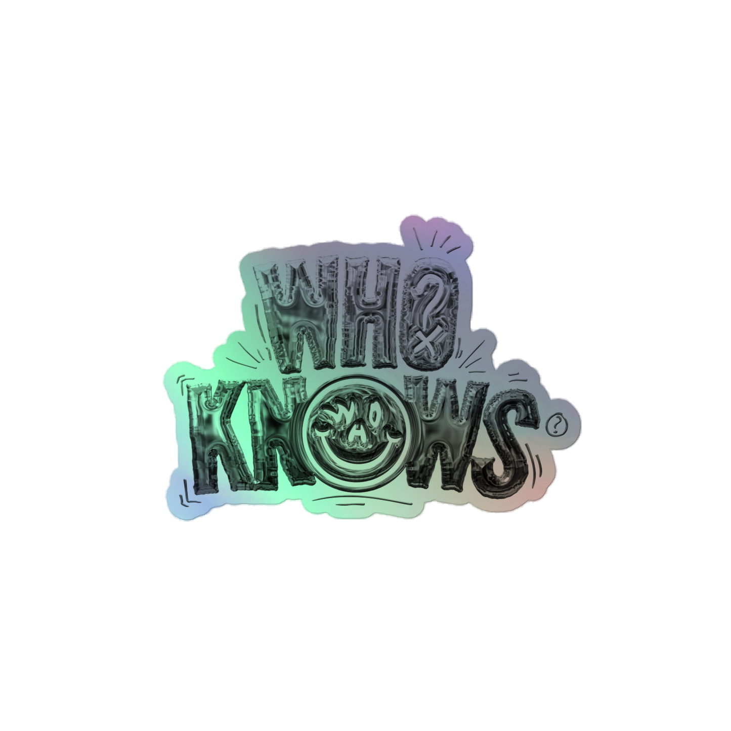 Holographic WhoKnows Stickers