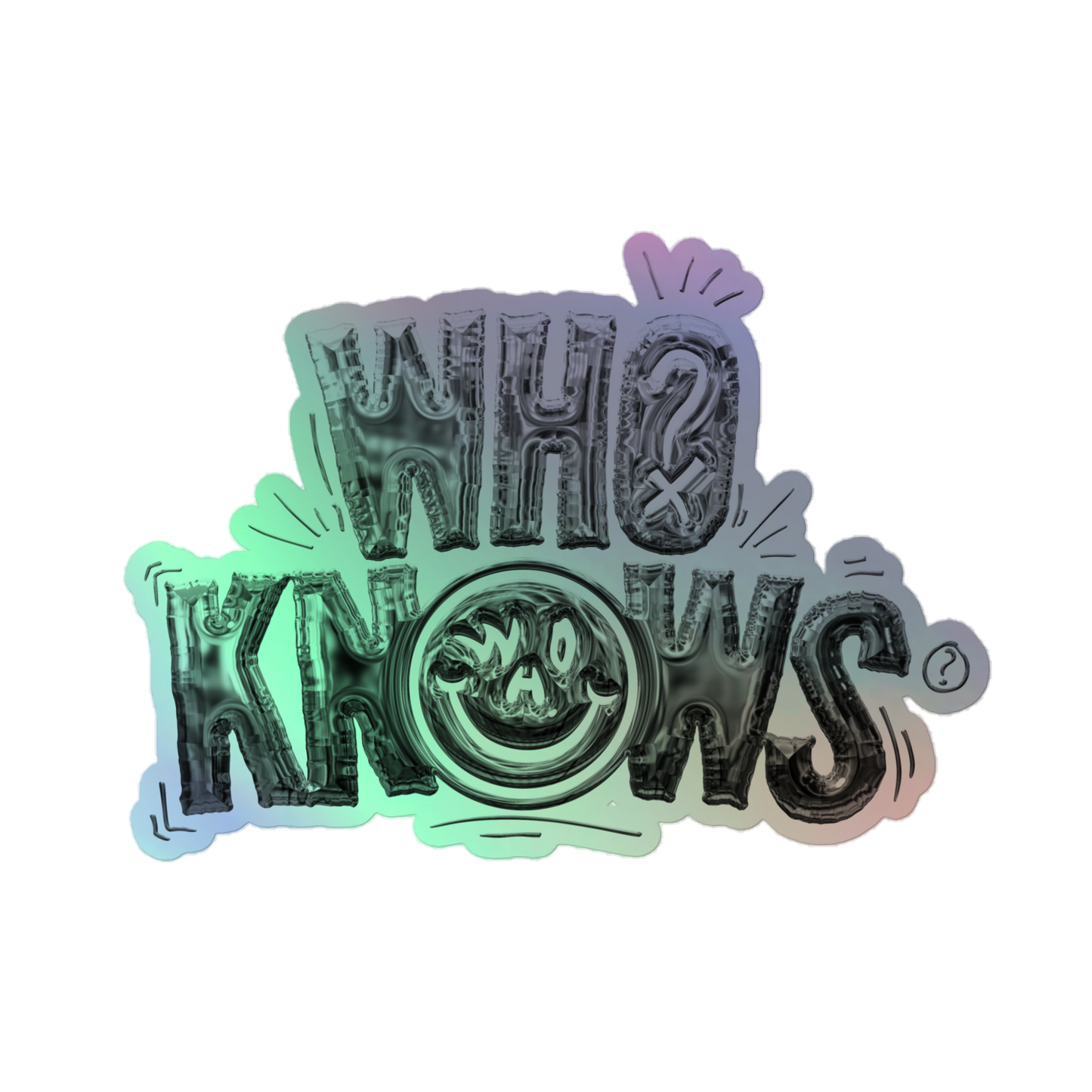 Holographic WhoKnows Stickers